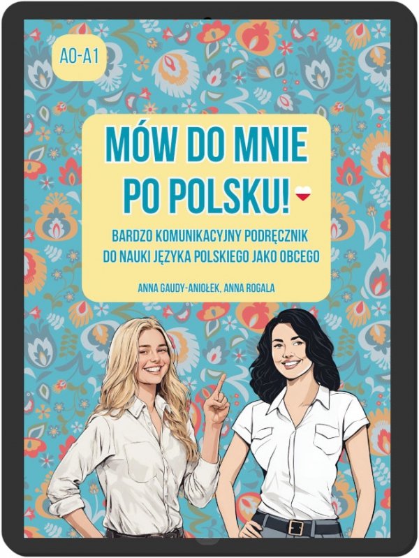 Mów do mnie po polsku! A0-A1 (EBOOK PDF)