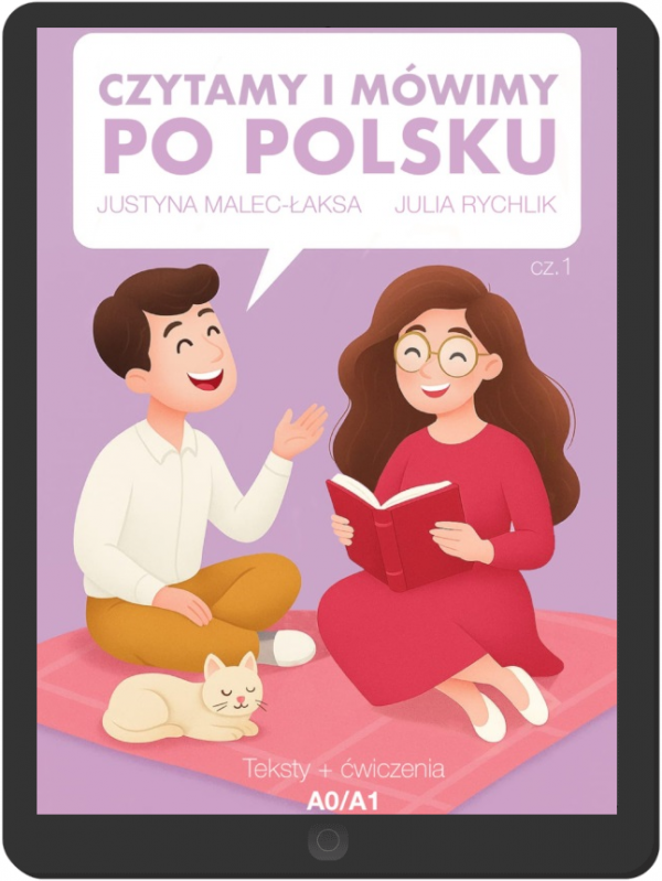 Czytamy i mówimy po polsku (teksty + ćwiczenia; A0/A1) E-BOOK PDF