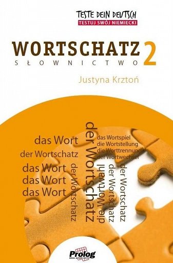 TESTE DEIN DEUTSCH PLUS. Wortschatz 2. Poziom A2-B1. Książka + fiszki obrazkowe + CD MP3 