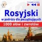 Rosyjski w podróży. 1000 podstawowych słów i zwrotów - audiobook 