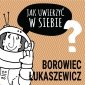 Jak uwierzyć w siebie - audiobook 