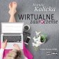 Wirtualne zauroczenie - audiobook 