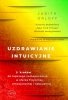 Uzdrawianie intuicyjne (EBOOK) 
