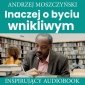 Inaczej o byciu wnikliwym - audiobook 