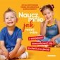 Naucz mnie jak radzić sobie z emocjami, komunikować się, znaleźć przyjaciół - audiobook 