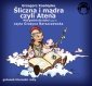 Mity Greckie Dla Dzieci (cz.3) - Śliczna i Mądra Czyli Atena - audiobook 