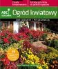 Ogród kwiatowy. ABC ogrodnika (EBOOK) 