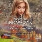 Leśne ustronie. Tom 2. Uzdrowicielka - audiobook 