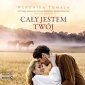 Cały jestem twój - audiobook 