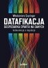 Datafikacja. Gospodarka oparta na danych. Konkurencja a regulacja (EBOOK) 