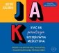Jak stać się szczęśliwym mężczyzną - audiobook 