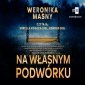 Na własnym podwórku - audiobook 
