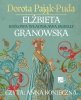 Elżbieta Granowska. Królowa Władysława Jagiełły - audiobook 