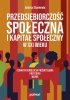 Przedsiębiorczość społeczna i kapitał społeczny w XXI wieku (EBOOK) 