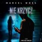 Nie krzycz - audiobook 
