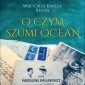 O czym szumi ocean (audiobook) 