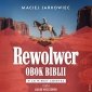 Rewolwer obok Biblii. W co wierzy Ameryka - audiobook 