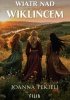 Wiatr nad Wiklińcem (EBOOK) 