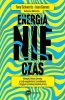 Energia, nie czas. Nawyki, które chronią przed wypaleniem zawodowym i ciągłym przemęczeniem pracą (EBOOK) 