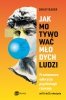 Jak motywować młodych ludzi. Przełomowe odkrycia psychologii rozwoju od 10 do 25 roku życia (EBOOK) 