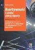 Asertywność i sztuka celnej riposty (EBOOK) 