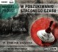 W poszukiwaniu straconego czasu. Tom I. W stronę Swanna - audiobook 