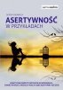 Samo Sedno - Asertywność w przykładach (EBOOK) 