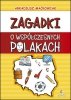 Zagadki o współczesnych Polakach 