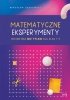 Matematyczne eksperymenty geometria nie tylko dla klas 1–3 