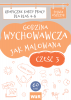 Godzina wychowawcza jak malowana Graficzne karty pracy dla klas 4-8 część 3 