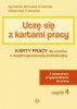 Uczę się z kartami pracy Karty pracy dla uczniów z niepełnosprawności<br />ą intelektualną z elementami przysposobienia do pracy część 