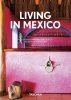 Living in Mexico. 45th Ed. wer. angielsko-francusko-<br />niemiecka 