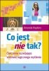 Co jest nie tak 
