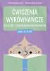 Ćwiczenia wyrównawcze dla dzieci z zaburzeniami rozwojowymi 12-15 lat 