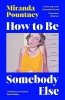 How to be somebody else wer. angielska 