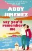 Say You'll Remember Me wer. angielska 