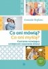 Co oni mówią? Co oni myślą? Ćwiczenia rozwijające umiejętność nazywania emocji. Co masz na myśli? 
