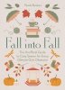 Fall into Fall. The Unofficial Guide to Cozy Season for Every Gilmore Girls Obsessive wer. angielska 