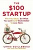 The $100 Startup 
