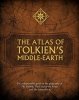 The Atlas of Tolkien’s Middle-earth 