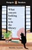 What You Are Looking For Is In The Library. Penguin Readers Level 4 