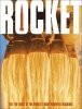 Rocket. Feel the Force of the World's Most Powerful Machines 
