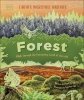 Forest. Walk Through the Fascinating World of the Wild 