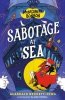 Montgomery Bonbon. Sabotage at Sea 