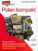 Polen kompakt. (Un)komplizierte deutsch-polnische Gespräche. (Nie)skomplikowane rozmowy niemiecko-polskie + CD 