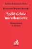 Spółdzielnie mieszkaniowe. Komentarz 