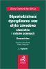 Odpowiedzialność dyscyplinarna, etyka zawodowa adwokatów i radców prawnych. Orzecznictwo 