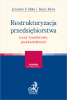 Restrukturyzacja przedsiębiorstwa (ceny transferowe, przekształcenia) 