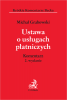 Ustawa o usługach płatniczych. Komentarz 