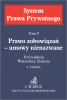 Prawo zobowiązań – umowy nienazwane. System Prawa Prywatnego. Tom 9 